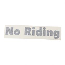  800050587 DECAL - NO RIDING