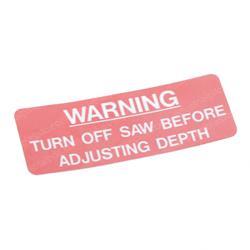 Picture of Decal- Warning Turn Off Saw
