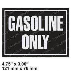 Picture of Gasoline Only 4.75x3.5